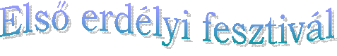 Első erdélyi fesztivál